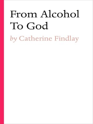 cover image of From Alcohol to God